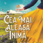 Cea mai aleasă inimă