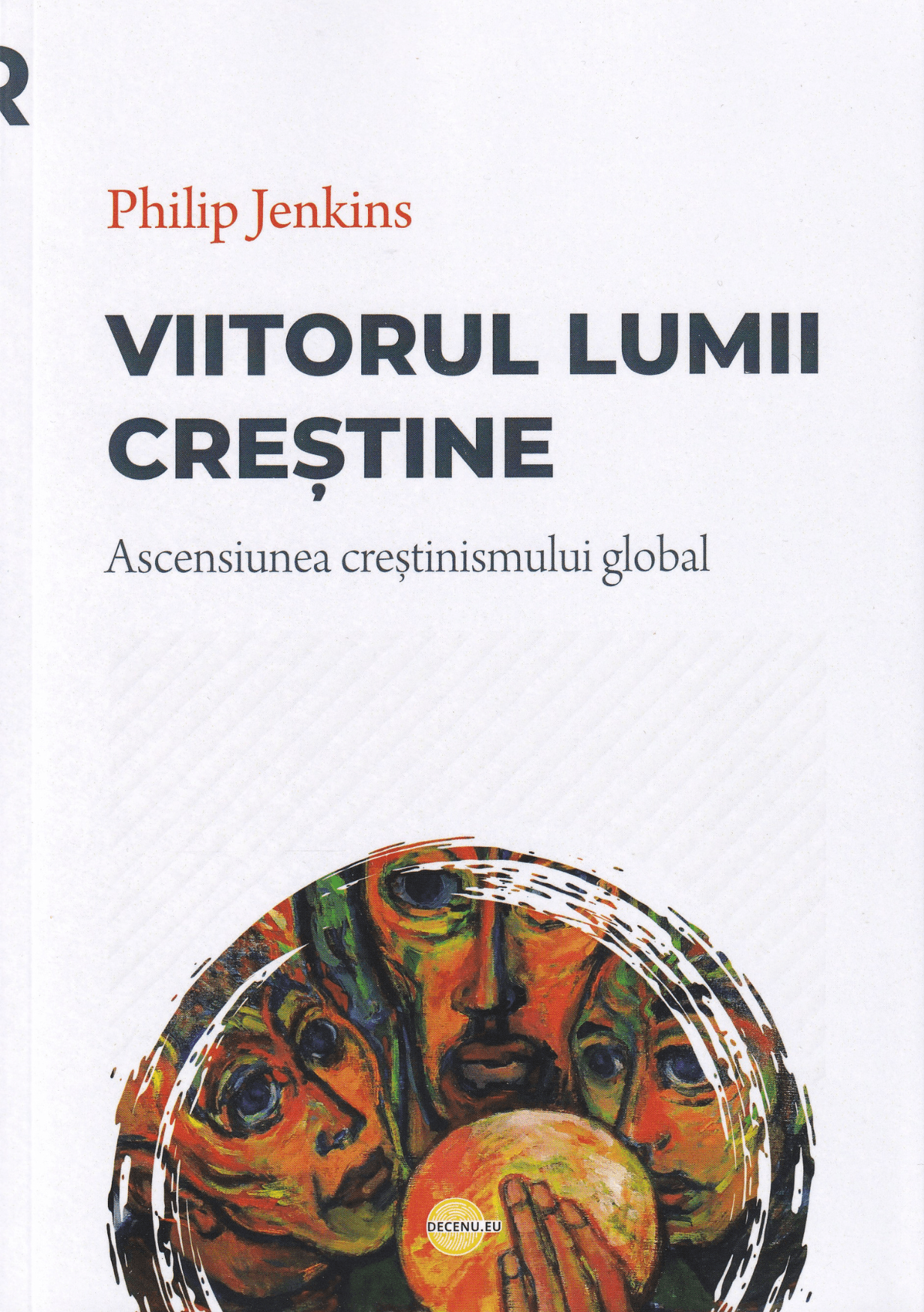 Viitorul lumii creștine Viitorul lumii creștine
