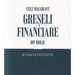 Cele mai grave greșeli financiare din Biblie