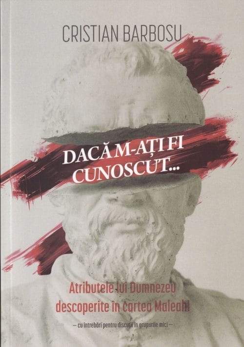 Dacă m-ați fi cunoscut...