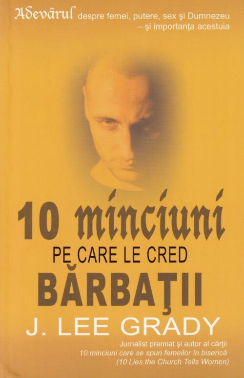 10 Minciuni pe care le cred bărbații