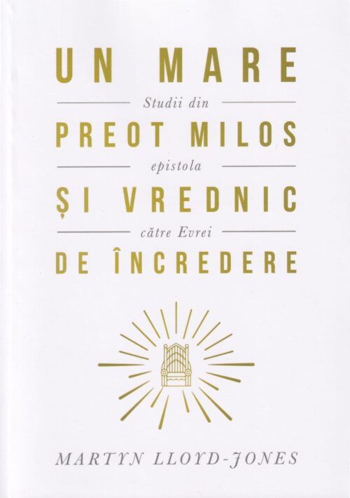 Un Mare Preot milos și vrednic de încredere
