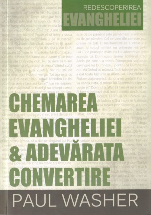 Chemarea Evangheliei și adevărata convertire