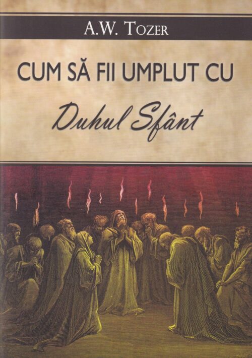 Cum să fii umplut cu Duhul Sfânt