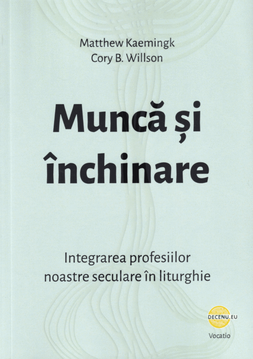 Muncă și închinare