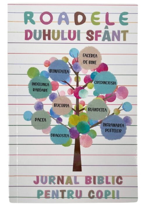 Roadele Duhului Sfânt - Jurnal biblic pentru copii