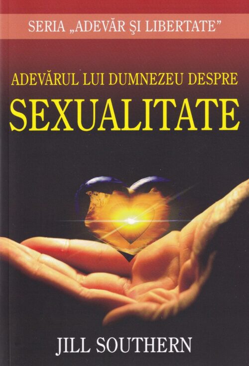 Adevărul lui Dumnezeu despre sexualitate