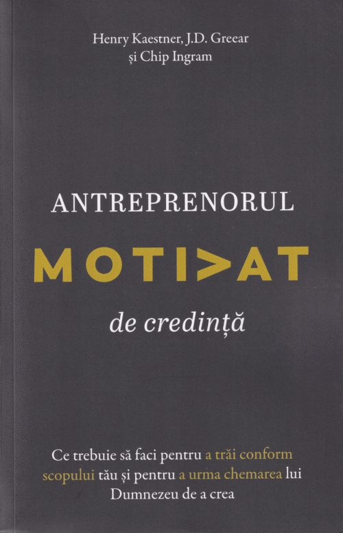Antreprenorul motivat de credinta