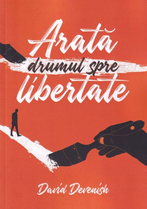 Arată drumul spre libertate