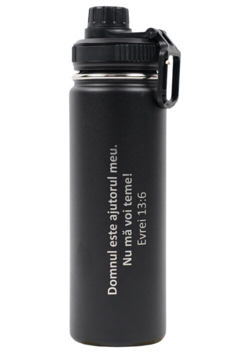 Sticla 600ml termoizolanta (12h rece/8h cald) Army Style - Negru, 9. Domul este ajutorul meu. Nu mă voi teme! - Evrei 13.6