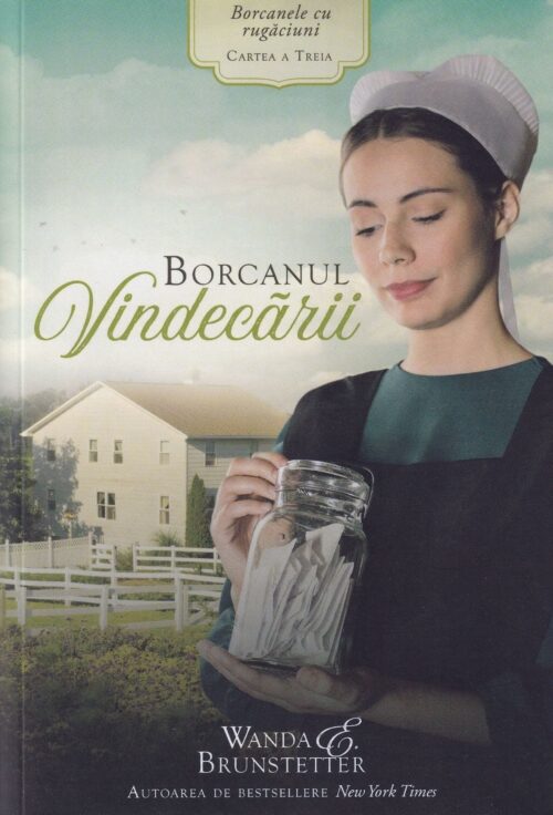 Borcanul Vindecării - Volumul 3 Seria Borcanele cu rugăciuni