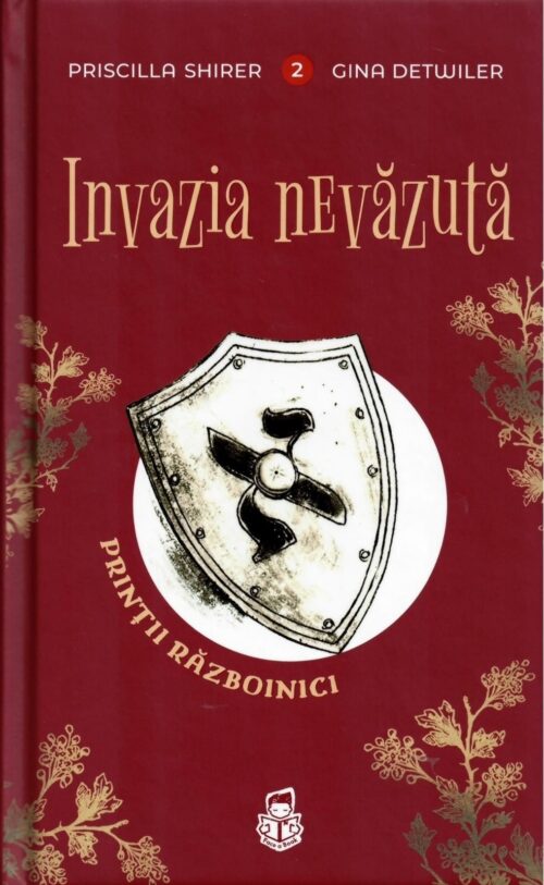 Invazia nevăzută Seria Prinții războinici Volumul 2
