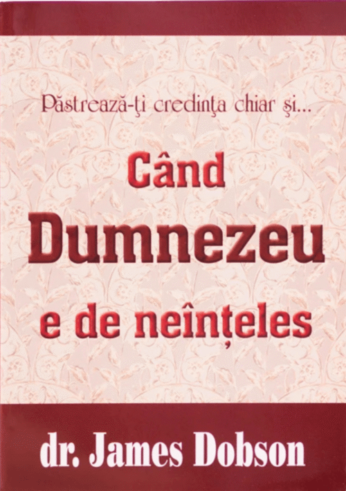 Când Dumnezeu e de neînțeles