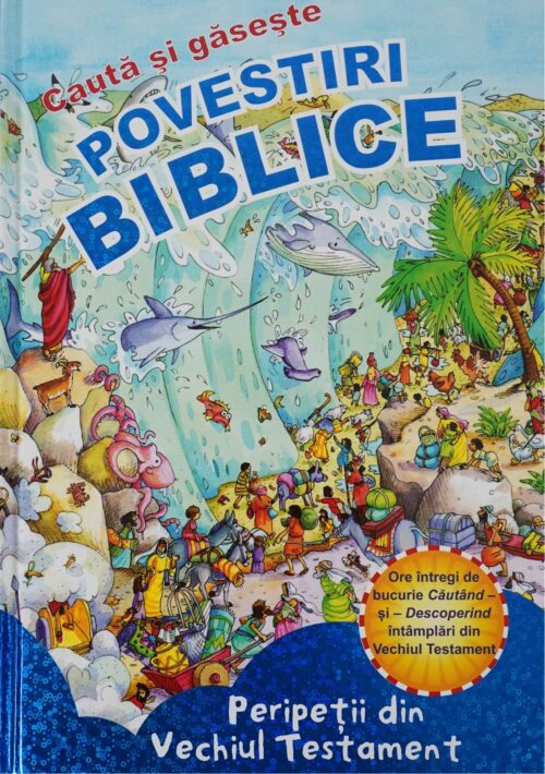 Caută și Găsește Povestiri biblice Peripeții din Vechiul Testament