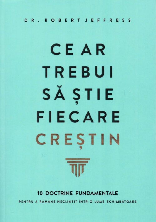 Ce ar trebui să știe fiecare creștin