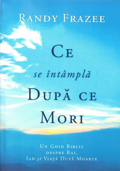 Ce se întâmplă după ce mori