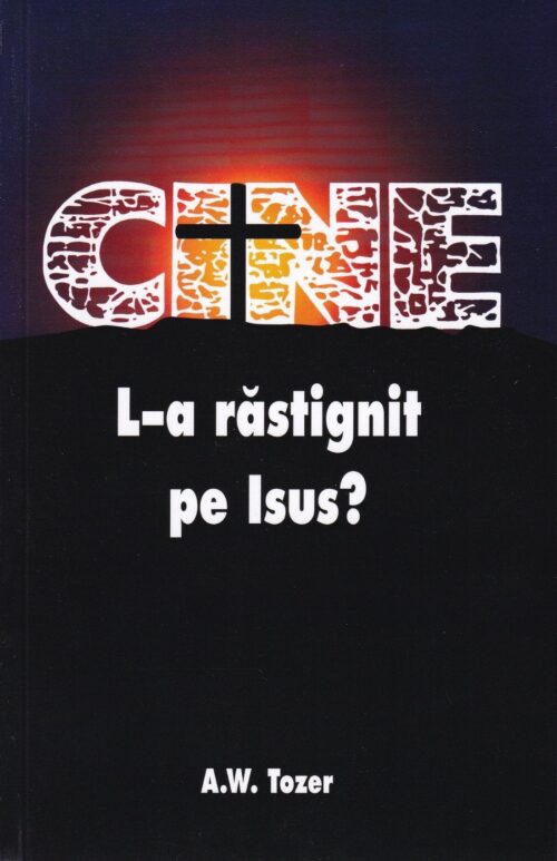 Cine L-a răstignit pe Isus?