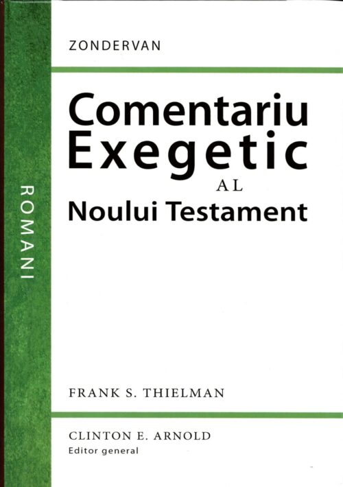 ROMANI Comentariu exegetic al Noului Testament