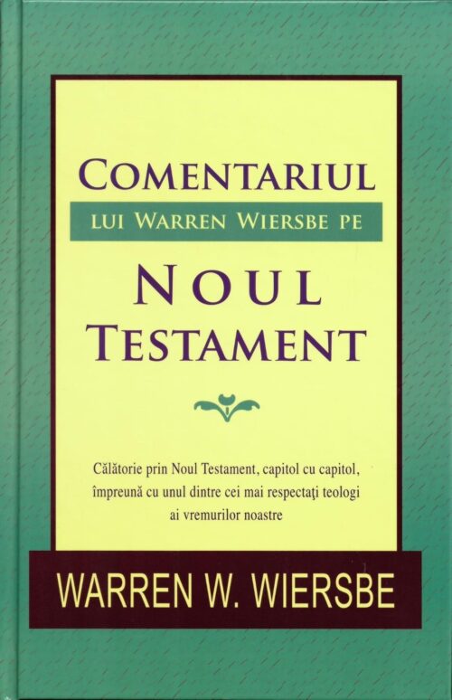 Comentariul lui Warren Wiersbe pe Noul Testament