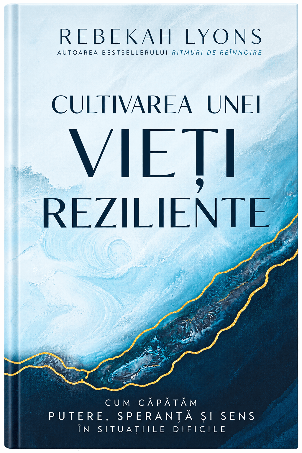 Cultivarea unei vieți reziliente Cultivarea unei vieți reziliente - imagine 1