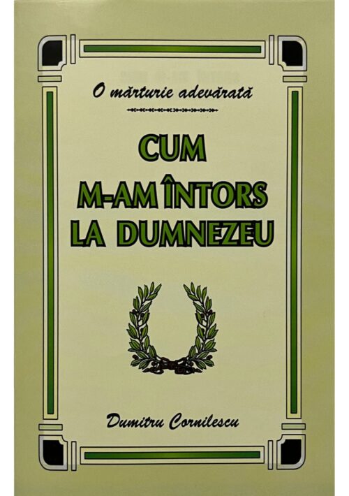 Cum m-am întors la Dumnezeu
