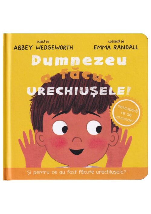 Dumnezeu a făcut urechiușele - Carte cartonată interactivă cu clapete