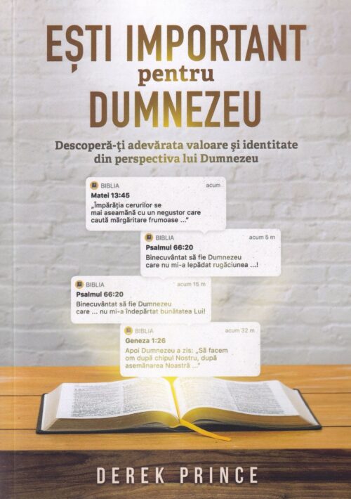 Eşti important pentru Dumnezeu