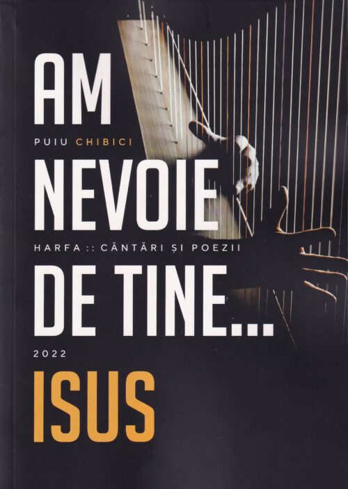 Am nevoie de Tine Isus