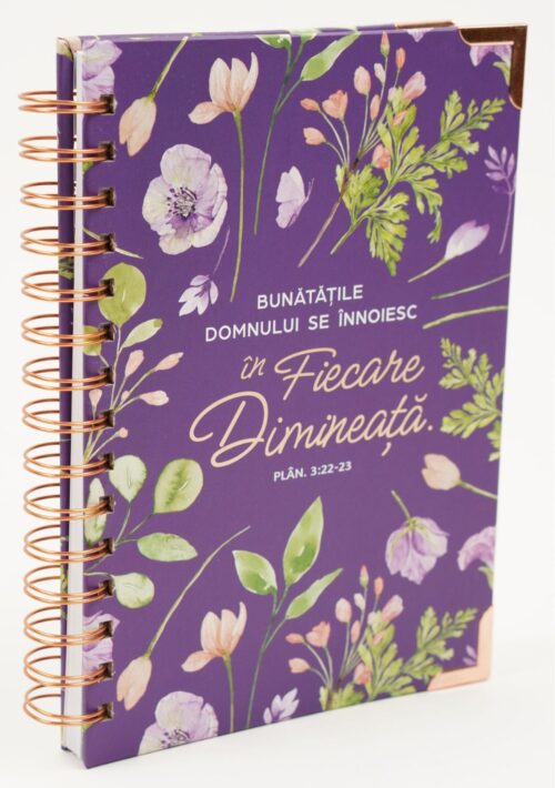 Jurnal Bunătățile Domnului se înnoiesc în fiecare dimineață