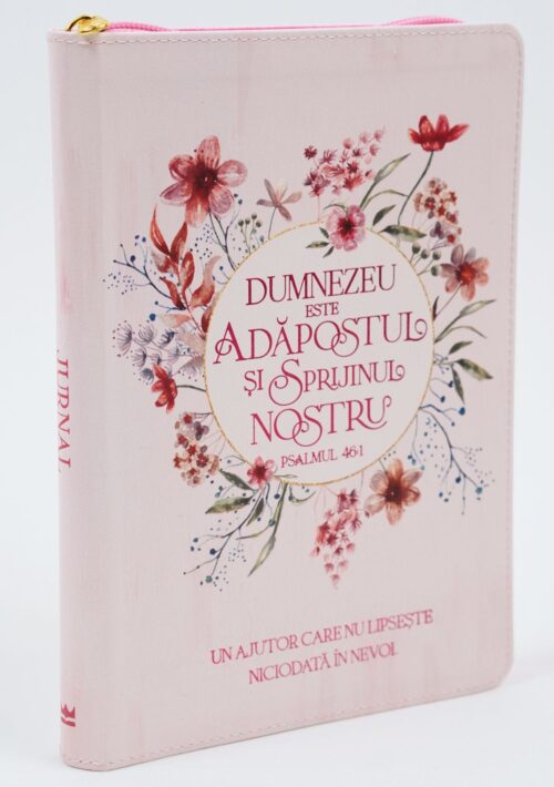 Jurnal Domnul este adăpostul și sprijinul nostru
