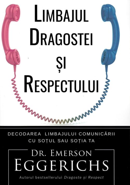 Limbajul dragostei și respectului