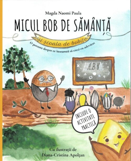 Micul bob de sămânță și școala de bobițe