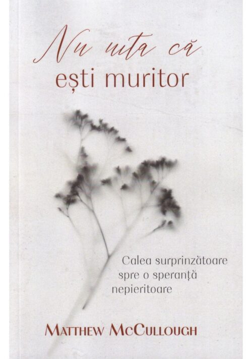 Nu uita că ești muritor