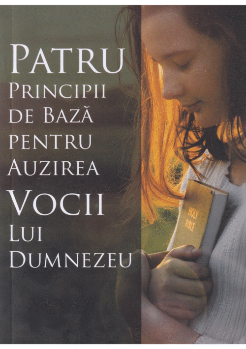 Patru principii de bază pentru auzirea vocii lui Dumnezeu