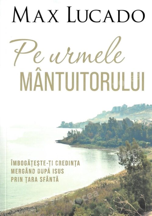 Pe urmele Mântuitorului