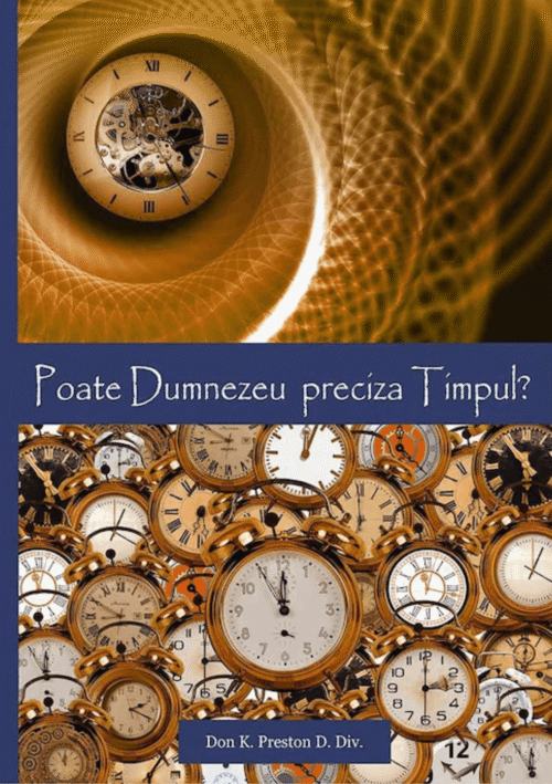 Poate Dumnezeu preciza timpul?