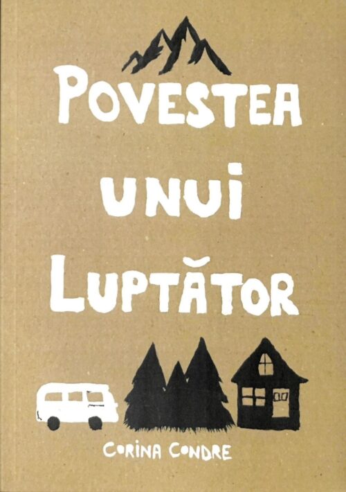 Povestea unui luptător