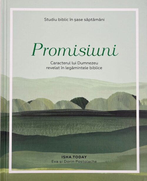 Promisiuni Caracterul lui Dumnezeu revelat în legămintele Biblice