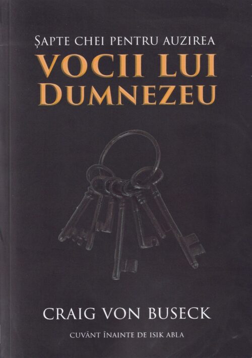 Sapte chei pentru auzirea vocii lui Dumnezeu