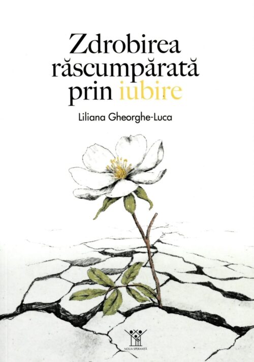 Zdrobirea răscumpărată prin iubire