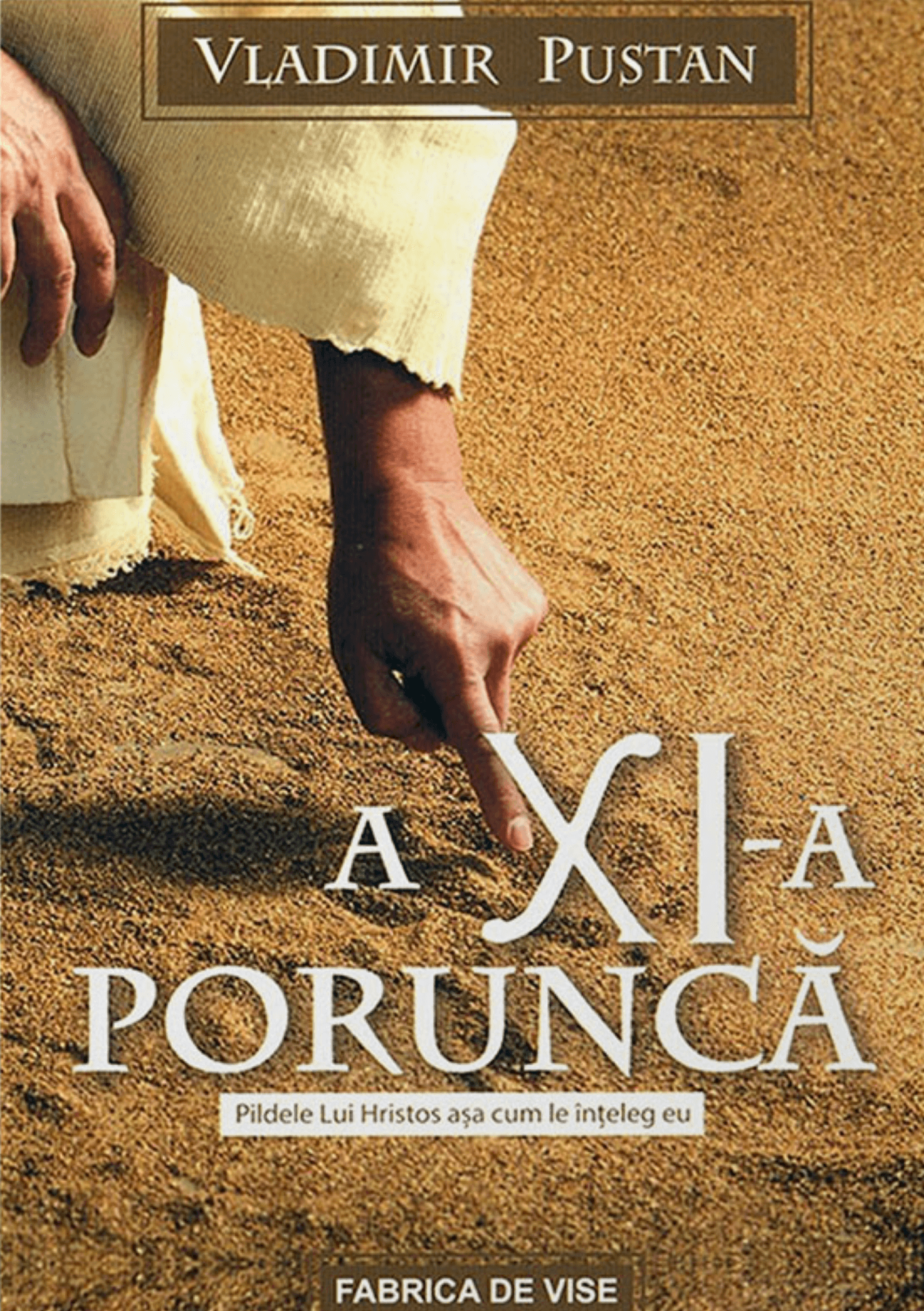 vladimir-pustan-a-xi-porunca.png vladimir pustan a xi porunca