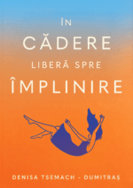 In cadere libera spre implinire